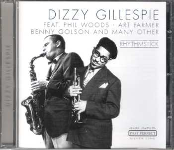 CD Rhythmstick: Rhythmstick - Dizzy Gillespie Feat. Phil Woods - Art Farmer - Benny Golson - And Many Other