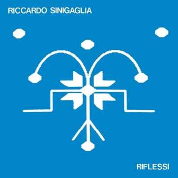 Album Riccardo Sinigaglia: Riflessi