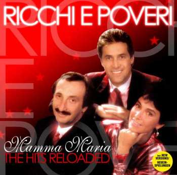CD Ricchi E Poveri: Mamma Maria - The Hits Reloaded