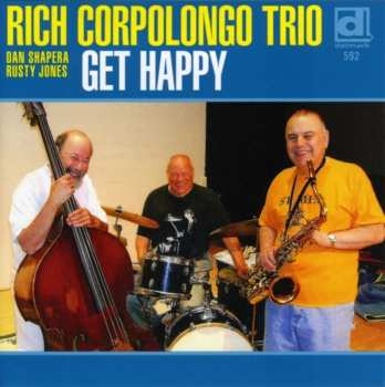 Album Rich Corpolongo Trio: Get Happy