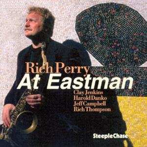 CD Rich Perry: At Eastman