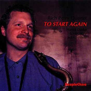 Album Rich Perry Quartet: To Start Again