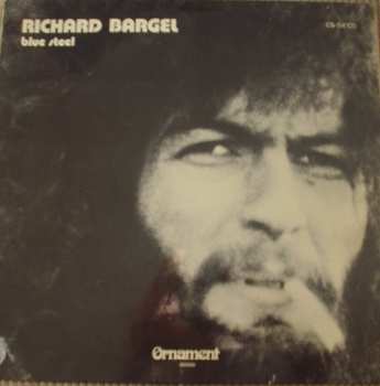 CD Richard Bargel: Blue Steel
