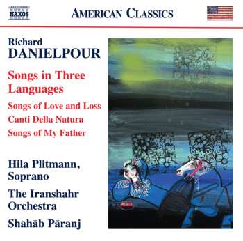 Album Richard Danielpour: Songs In Three Languages