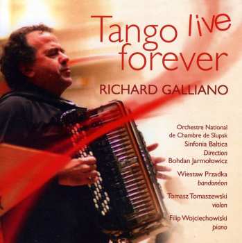 Album Richard Galliano: Tango Forever Live