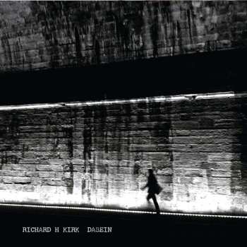CD Richard H. Kirk: Dasein
