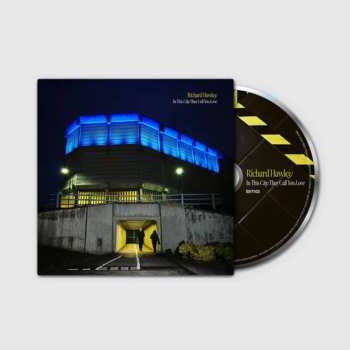 CD Richard Hawley: In This City They Call You Love