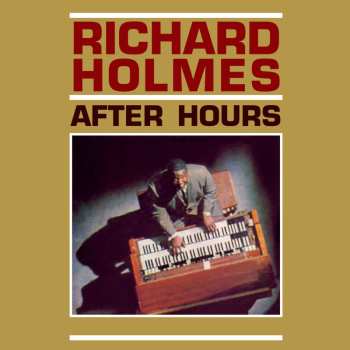 Album Richard "Groove" Holmes: After Hours