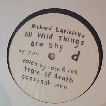 2LP Richard Laviolette: All Wild Things Are Shy LTD