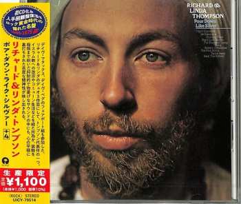 CD Richard & Linda Thompson: Pour Down Like Silver LTD