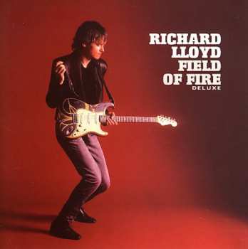 2CD Richard Lloyd: Field Of Fire DLX