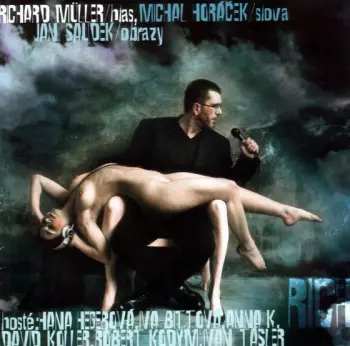 Richard Müller: Richard Müller/Hlas, Michal Horáček/Slova, Jan Saudek/Obrazy
