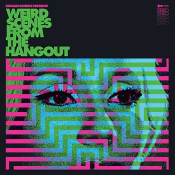 2LP Richard Norris: Weird Scenes From The Hangout (Psychedelic & Freakbeat Dancefloor Anthems 1967-1982) CLR | LTD