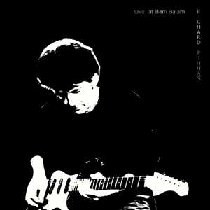 LP Richard Pinhas: Live At Bam Balam LTD
