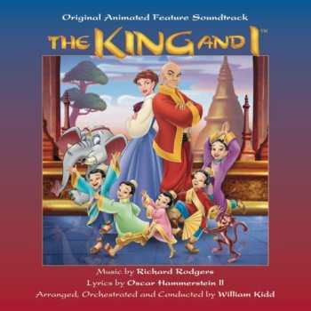 CD Richard Rodgers: The King And I (Original Animated Feature Soundtrack)