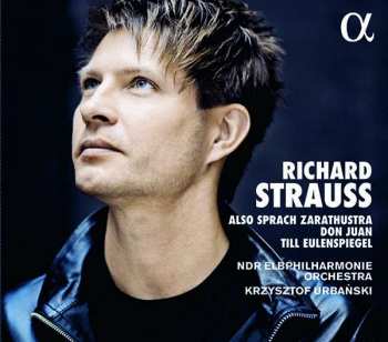 CD Richard Strauss: Also Sprach Zarathustra, Don Juan, Till Eulenspiegel