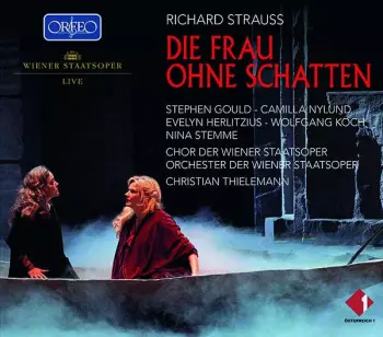Richard Strauss: Die Frau Ohne Schatten