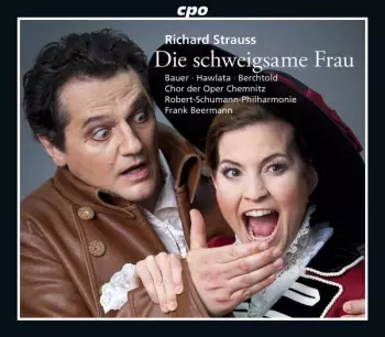 Richard Strauss: Die Schweigsame Frau