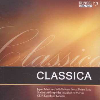 CD Richard Strauss: Japan Maritime Self-defense Force Tokyo Band - Classica