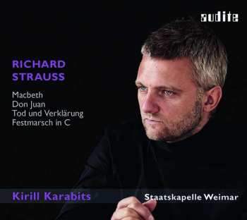 CD Richard Strauss: Macbeth, Don Juan, Tod Und Verklärung, Festmarsch In C
