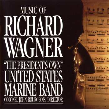 Album Richard Wagner: The Ring - Excerpts Arranged For Band