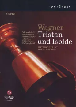 Richard Wagner: Tristan Und Isolde