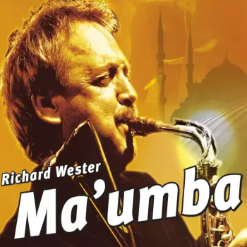 Richard Wester: Mu'amba