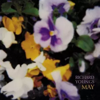 Richard Youngs: May