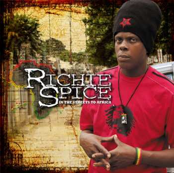 Album Richie Spice: In The Streets To Africa