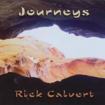 Rick Calvert: Journeys