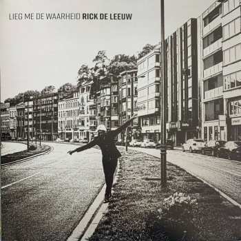 LP Rick De Leeuw: Lieg me de waarheid