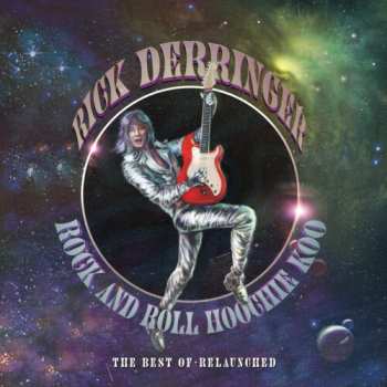 LP Rick Derringer: The Best Of - Relaunched  CLR | LTD