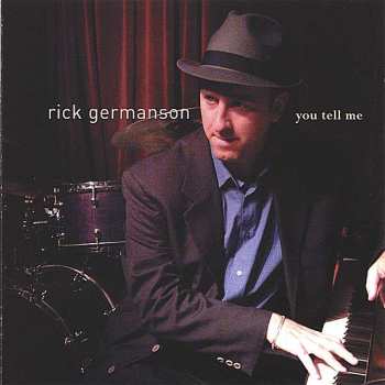 CD Rick Germanson: You Tell Me