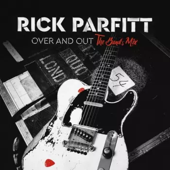 Over And Out The Band's Mix