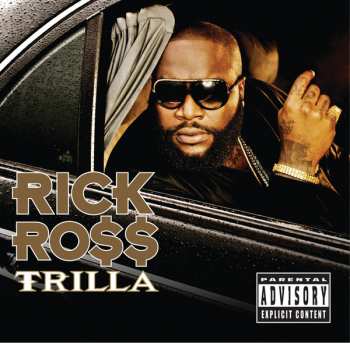 Album Rick Ross: Trilla