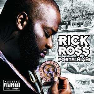 Album Rick Ross: Port Of Miami
