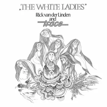 Rick van der Linden: The White Ladies