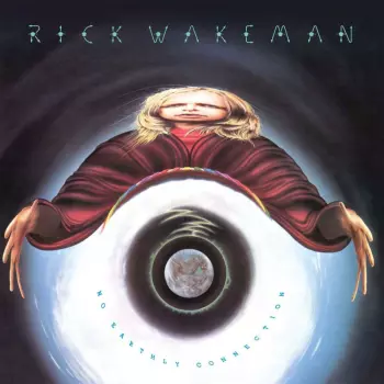 Rick Wakeman: No Earthly Connection