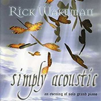 CD Rick Wakeman: Simply Acoustic