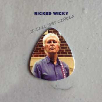 LP Ricked Wicky: I Sell The Circus