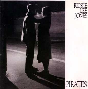 LP Rickie Lee Jones: Pirates