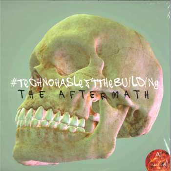2LP Rico Puestel: #Technohasleftthebuilding - The Aftermath