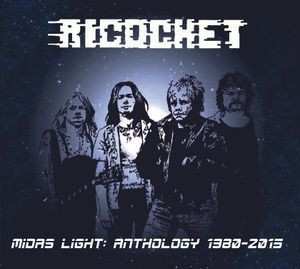 Album Ricochet: Midas Light: Anthology 1980-2015