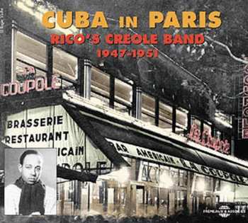 Album Rico's Creole Band: Cuba In Paris 1947-1951