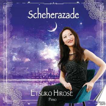 Album Rimsky-korsakov / Bortkiewicz / Hirose: Scheherazade