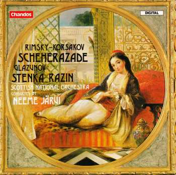 CD Nikolai Rimsky-Korsakov: Scheherazade Symphonic Suite Op. 35 / Stenka Razin, Symphonic Poem Op. 13