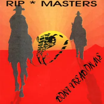 Rip Masters: Don't Tread On Me