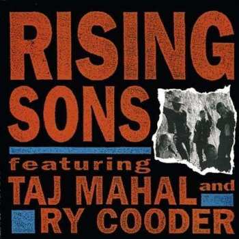 Album Taj Mahal: Rising Sons Featuring Taj Mahal And Ry Cooder
