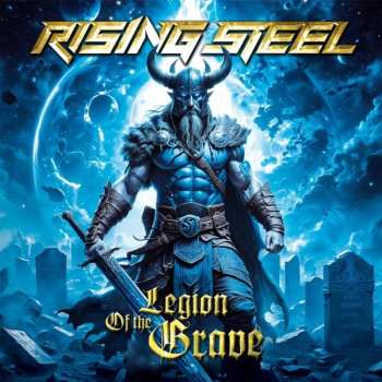 Album Rising Steel: Legion Of The Grave