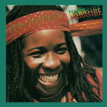 LP Rita Marley: Harambe (Working Together For Freedom)